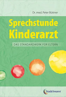 E-Book (pdf) Sprechstunde Kinderarzt von Peter Dr. med. Büttner