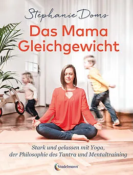 E-Book (pdf) Das Mama-Gleichgewicht von Stephanie Doms