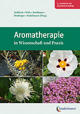 Fester Einband Aromatherapie in Wissenschaft und Praxis von 
