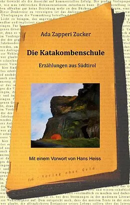 E-Book (epub) Die Katakombenschule von Ada Zapperi Zucker