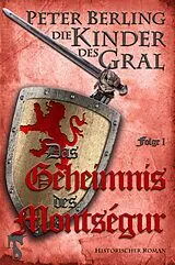 E-Book (epub) Das Geheimnis des Montségur von Peter Berling