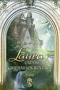E-Book (epub) Laura und das Geheimnis von Aventerra von Peter Freund