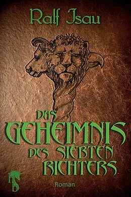E-Book (epub) Das Geheimnis des siebten Richters von Ralf Isau
