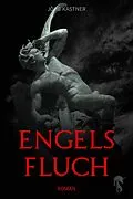 E-Book (epub) Engelsfluch von Jörg Kastner