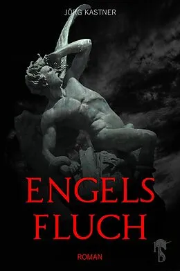E-Book (epub) Engelsfluch von Jörg Kastner