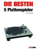 E-Book (epub) Die besten 5 Plattenspieler von Tobias Runge, Thomas Schmidt, Michael Voigt