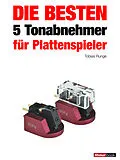 E-Book (epub) Die besten 5 Tonabnehmer für Plattenspieler von Tobias Runge, Holger Barske, Thomas Schmidt