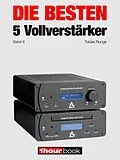 E-Book (epub) Die besten 5 Vollverstärker (Band 4) von Tobias Runge, Christian Rechenbach, Thomas Schmidt