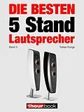 E-Book (epub) Die besten 5 Stand-Lautsprecher (Band 3) von Tobias Runge, Roman Maier, Jochen Schmitt