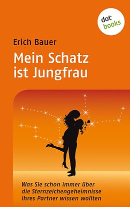 E-Book (epub) Mein Schatz ist Jungfrau von Erich Bauer