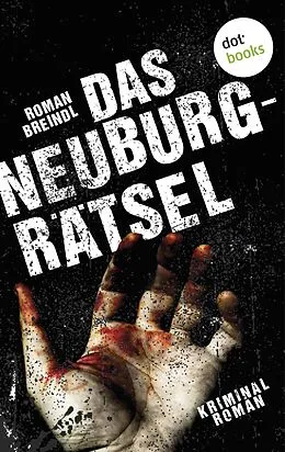 E-Book (epub) Das Neuburg-Rätsel von Roman Breindl