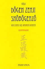 E-Book (epub) Shobogenzo (Gesamtausgabe) von Dogen Zenji, Eihei Zenji Dogen, Meister Dogen
