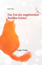 E-Book (epub) Das Zen des ungeborenen Buddha-Geistes von Bankei Etaku