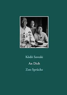 E-Book (epub) An Dich von Kôdô Sawaki