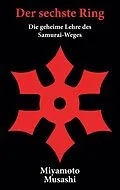 E-Book (epub) Der sechste Ring von Musashi Miyamoto