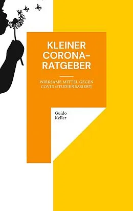 E-Book (epub) Kleiner Corona-Ratgeber von Guido Keller