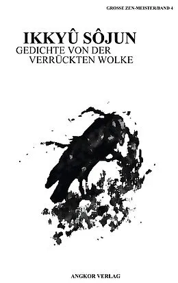 E-Book (epub) Gedichte von der verrückten Wolke von Sojun Ikkyu