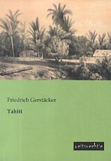 Kartonierter Einband Tahiti von Friedrich Gerstäcker