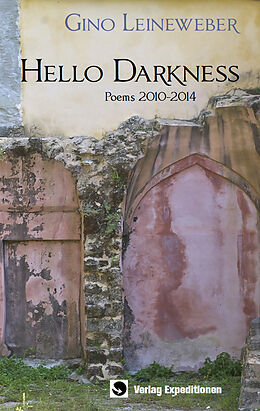 Kartonierter Einband Hello Darkness von Gino Leineweber
