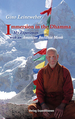 Fester Einband Immersion in the Dhamma von Gino Leineweber