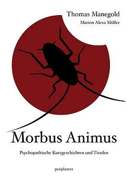 E-Book (epub) Morbus Animus von Thomas Manegold, Marion Alexa Müller