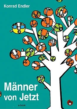 E-Book (epub) Männer von Jetzt von Konrad Endler