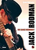 E-Book (epub) Jack Rodman - Die ganze Wahrheit von Arno Wilhelm