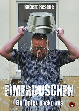 E-Book (epub) Eimerduschen von Robert Rescue