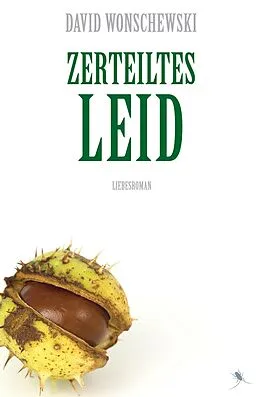 E-Book (epub) Zerteiltes Leid von David Wonschewski