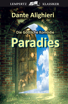 E-Book (epub) Die Göttliche Komödie - Dritter Teil: Paradies von Dante Alighieri