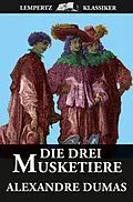 E-Book (epub) Die Drei Musketiere von Alexandre Dumas