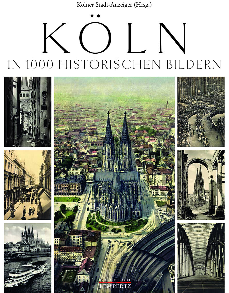 Koln In 1000 Historischen Bildern Edition Lempertz Buch Kaufen Ex Libris