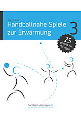 E-Book (pdf) Handballnahe Spiele zur Erwärmung von Jörg Madinger