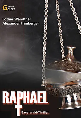 E-Book (epub) Raphael von Lothar Wandtner, Alexander Frimberger