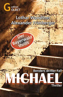 E-Book (epub) Michael  Thriller von Lothar Wandtner, Alexander Frimberger