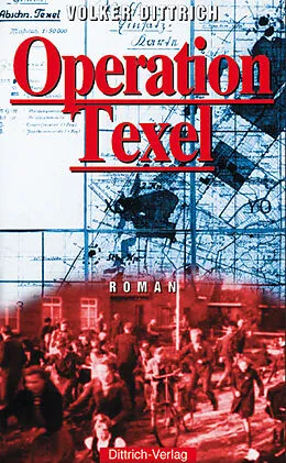 E-Book (epub) Operation Texel von Volker Dittrich