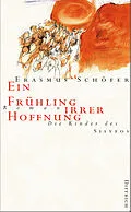 E-Book (epub) Ein Frühling irrer Hoffnung von Erasmus Schöfer