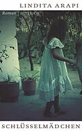 E-Book (epub) Schlüsselmädchen von Lindita Arapi