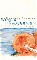 E-Book (epub) Winterdämmerung von Erasmus Schöfer