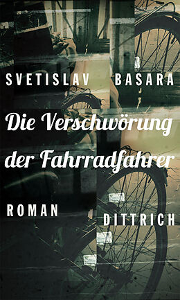 Fester Einband Die Verschwörung der Fahrradfahrer von Svetislav Basara