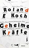 E-Book (epub) Geheime Kräfte von Roland E. Koch