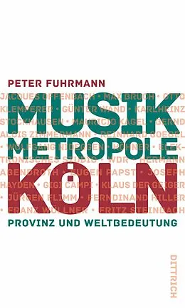 E-Book (epub) Musikmetropole Köln von Peter Fuhrmann