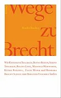 E-Book (epub) Wege zu Brecht von Monika Buschey