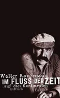 E-Book (epub) Im Fluss der Zeit von Walter Kaufmann