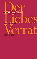 E-Book (epub) Der Liebesverrat von Ingrid Bachér