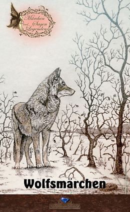 E-Book (epub) Wolfsmärchen von 
