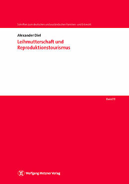 E-Book (pdf) Leihmutterschaft und Reproduktionstourismus von Alexander Diel