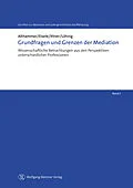 E-Book (pdf) Grundfragen und Grenzen der Mediation von Prof. Dr. Christoph Althammer, Prof. Dr. Eisele, Dr. Heidi Ittner