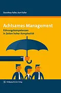 E-Book (epub) Achtsames Management von Dorothea Faller, Kurt Faller