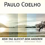 Audio CD (CD/SACD) (CD) Kein Tag gleicht dem anderen von Paulo Coelho, Sven Görtz, Martin Stock